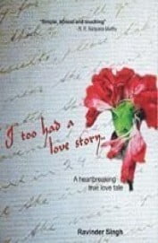 I Too Had A Love Story:A Heartbreaking True Love Tale