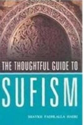 The Thoughtful Guide To Sufism
