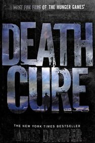 The Death Cure : Maze Runner 3 The Death Cure : Maze Runner 3