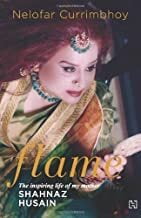 Flame: The Story Of My Mother Shahnaz Husain