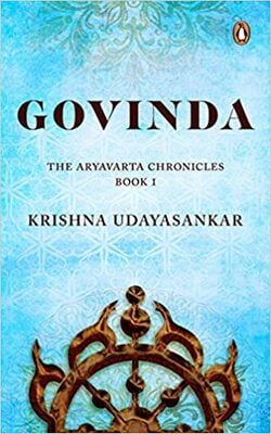 Govinda : The Aryavarta Chronicles Book 01