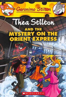 Thea Stilton & The Mystery On The Orient Express Thea Stilton & The Mystery On The Orient Express