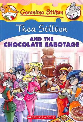 Thea Stilton & The Chocolate Sabotage Thea Stilton & The Chocolate Sabotage