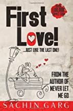 First Love!...Just Like the Last One! First Love!...Just Like the Last One!