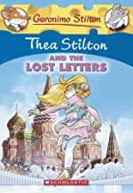 Thea Stilton & The Lost Letters Thea Stilton & The Lost Letters