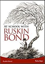 At School with Ruskin Bond