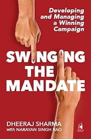 Swinging The Mandate : Developing And Managing A Winning Campaign Swinging The Mandate : Developing And Managing A Winning Campaign