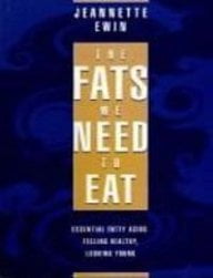 the fats we need to eat