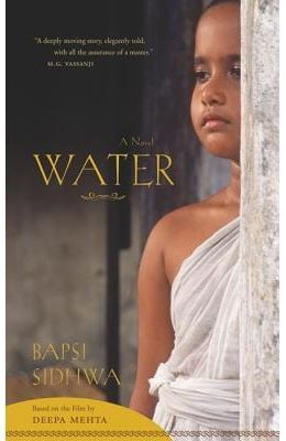 Water: A Novel Based on the Film by Deepa Mehta